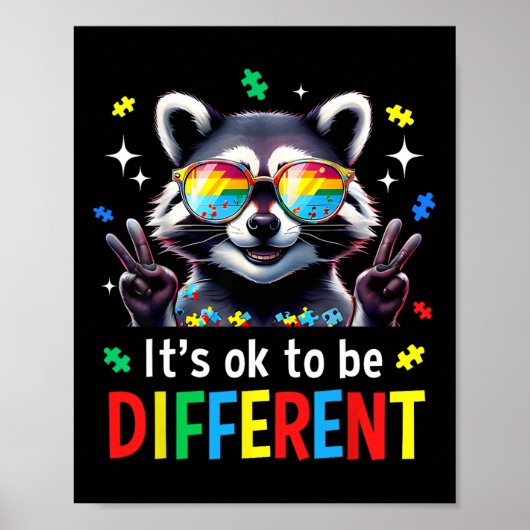 Het is OK om anders te zijn Autistic Raccoon Autis Poster (Voorkant)