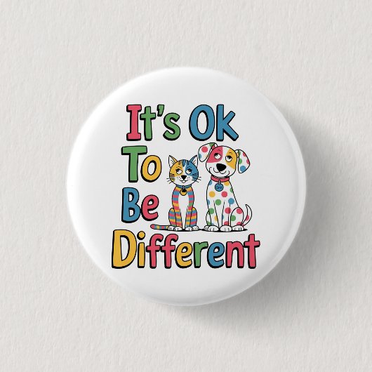 Het is ok om anders te zijn ronde button 3,2 cm (Voorkant)