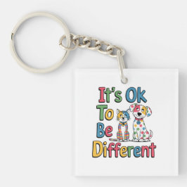 Het is ok om anders te zijn sleutelhanger