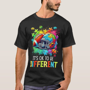 Het Is Ok Om Anders Te Zijn Voetbal Autisme Bewust T-shirt