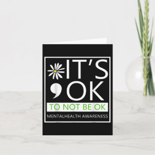 Het is OK om niet OK-mental health awareness te zi Kaart