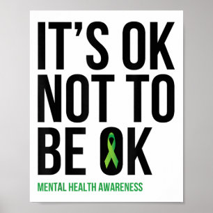 Het is OK om niet OK te zijn - Mental Health Aware Poster