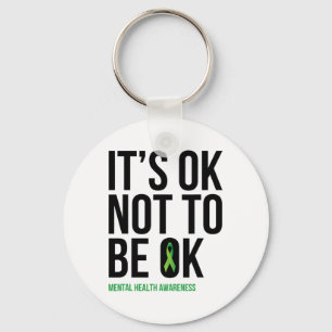 Het is OK om niet OK te zijn - Mental Health Aware Sleutelhanger