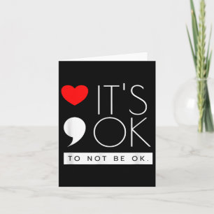 Het Is Ok Om Niet Ok Te Zijn - Mentale Gezondheids Kaart
