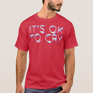 Het is OK om te huilen Retro Faded Typography Desi T-shirt
