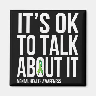 Het is OK om te praten over IT Mental Health Aware Magneet