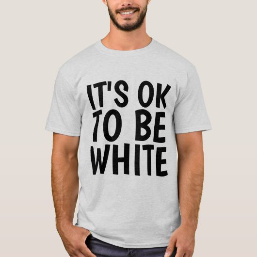 HET IS OK OM WIT TE ZIJN T-Shirts (Voorkant)