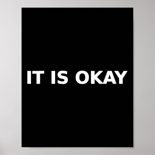 Het Is Oké Acceptatie Typografie Mentale Gezondhei Poster (Voorkant)