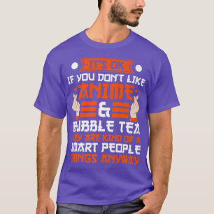 Het is oké als anime & bubble tea Anime Merch 10 T-shirt