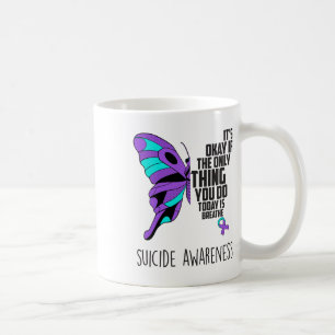 Het is oké als het enige wat je vandaag doet, een koffiemok