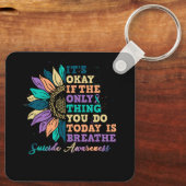 Het is oké als het enige wat je vandaag doet, het  sleutelhanger (Achterkant)