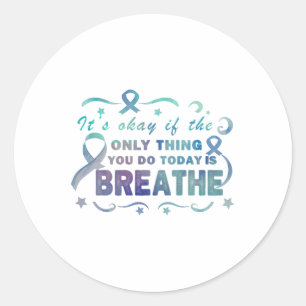 Het is oké als het enige wat je vandaag doet, is h ronde sticker