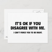 Het is oké als je het niet met mij eens bent briefkaart (Voorkant / Achterkant)