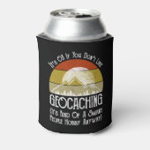 Het is oké als je niet van geocaching houdt blikjeskoeler (Blikje Achterkant)