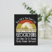 Het is oké als je niet van geocaching houdt briefkaart (Staand voorkant)