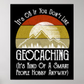 Het is oké als je niet van geocaching houdt poster (Voorkant)