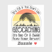 Het is oké als je niet van geocaching houdt sticker (Vel)