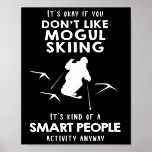 Het Is Oké Als Je Niet Van Mogulski Houdt Poster