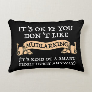 Het is oké als je niet van mudlarking houdt accent kussen