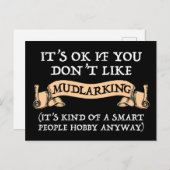 Het is oké als je niet van mudlarking houdt briefkaart (Voorkant / Achterkant)