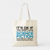 Het is oké als je niet van sciencefiction houdt tote bag (Achterkant)