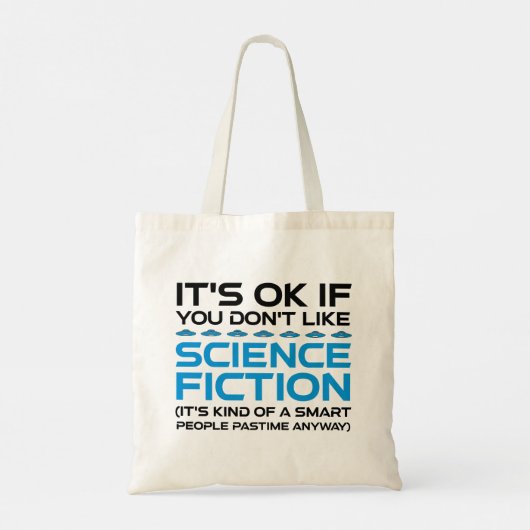 Het is oké als je niet van sciencefiction houdt tote bag (Achterkant)