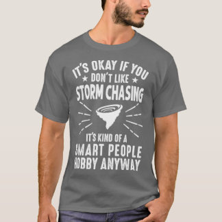 Het is oké als je niet van Storm houdt dat schimme T-shirt