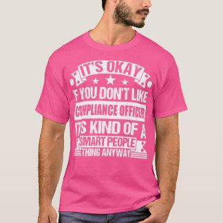 Het is oké als je niet van zijn compliance officer t-shirt