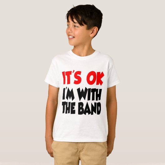 Het is oké dat ik bij de band ben t-shirt (Voorkant volledig)