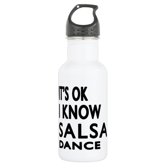 Het is oké dat ik Salsa Dance ken Waterfles (Voorkant)