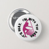 Het is oké, ik ben met de band ronde button 5,7 cm (Voorkant /achterkant)