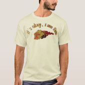 Het is Oké ik ben Prima T-shirt (Voorkant)