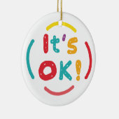 Het is oké! keramisch ornament (Rechts)