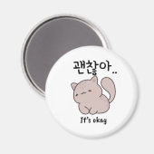 Het Is Oké Koreaanse Kat Magneet (Voorkant / Achterkant)