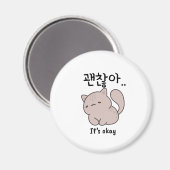 Het Is Oké Koreaanse Kat Magneet (Voorkant / Achterkant)