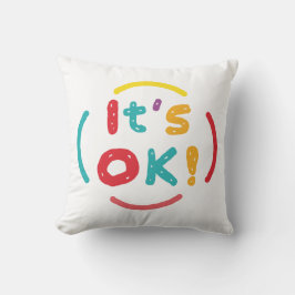 Het is oké! kussen