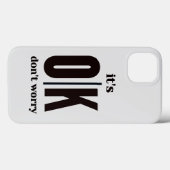 Het is oké, maak je geen zorgen Case-Mate iPhone case (Achterkant (horizontaal))