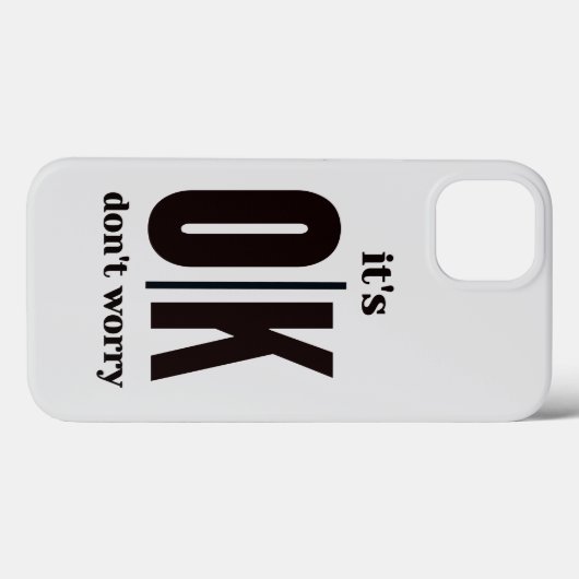 Het is oké, maak je geen zorgen Case-Mate iPhone case (Achterkant (horizontaal))