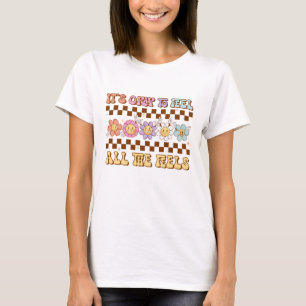 Het Is Oké Om Alle Gevoelens Te Voelen Leraar T-shirt