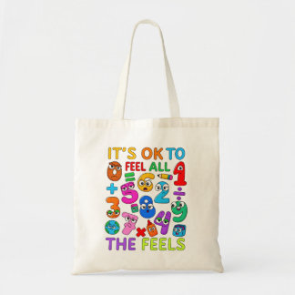 Het Is Oké Om Alle Gevoelens Te Voelen Wiskunde Ta Tote Bag