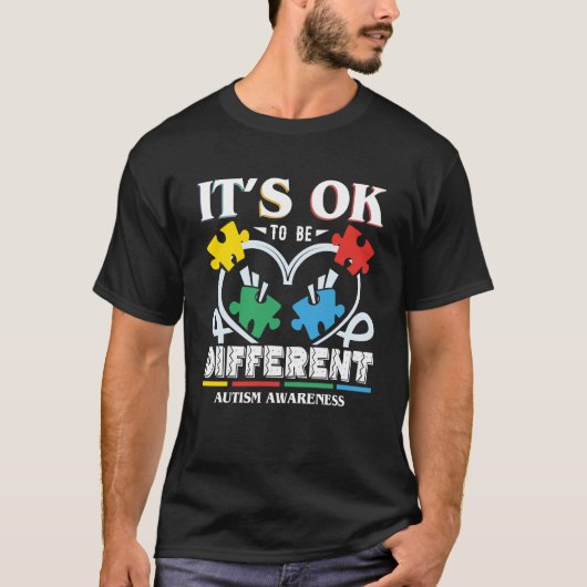 Het Is Oké Om Anders Te Zijn Autisme Bewustzijn Qu T-shirt (Voorkant)