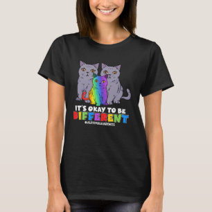 Het is Oké Om Anders Te Zijn Kat Familie Autisme B T-shirt