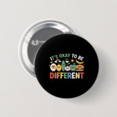 Het is oké om anders te zijn Schattige Diversiteit Ronde Button 5,7 Cm (Voorkant /achterkant)