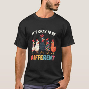 Het Is Oké Om Anders Te Zijn Schattige Puzzel Kip  T-shirt