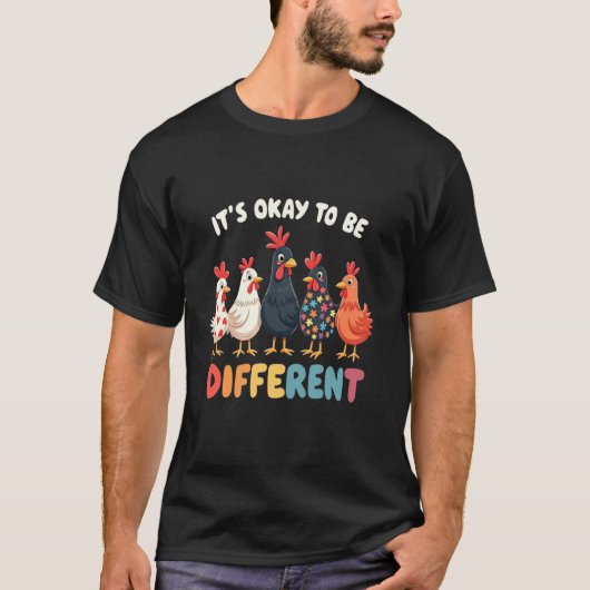 Het Is Oké Om Anders Te Zijn Schattige Puzzel Kip  T-shirt (Voorkant)