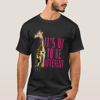 Het is oké om anders te zijn t-shirt