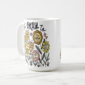 Het Is Oké Om Boho Bloem Bekerkop Koffiemok (Voorkant links)