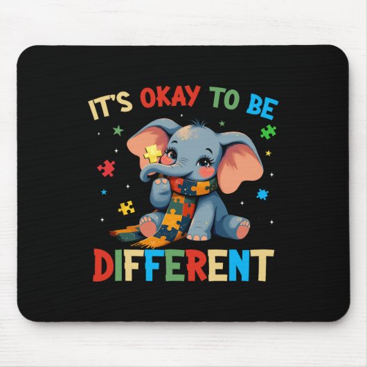 Het is oké om een ander Elephant Autisme bewustzij Muismat (Voorkant)