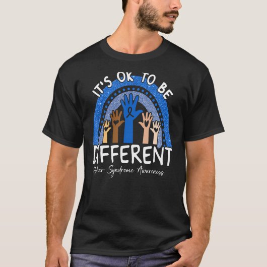 Het is oké om een ander Usher Syndrome bewustzijn  T-shirt (Voorkant)