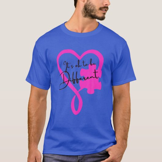 Het is oké om een andere Autisme-bewustmakingsroze T-shirt (Voorkant)